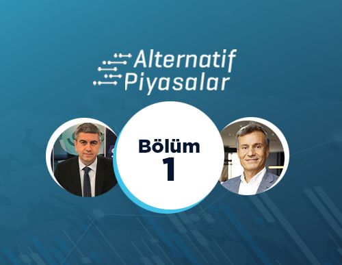 Alternatif Piyasalar - Bölüm 1